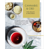 Cannabis and CBD for Health and Wellness